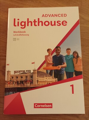 LIGHTHOUSE 1 ADVANCED Lehrkräftefassung vom Workbook mit Lösungen