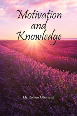 Ghassemi - Motivation and Knowledge - New paperback or softback - 57 - X555z