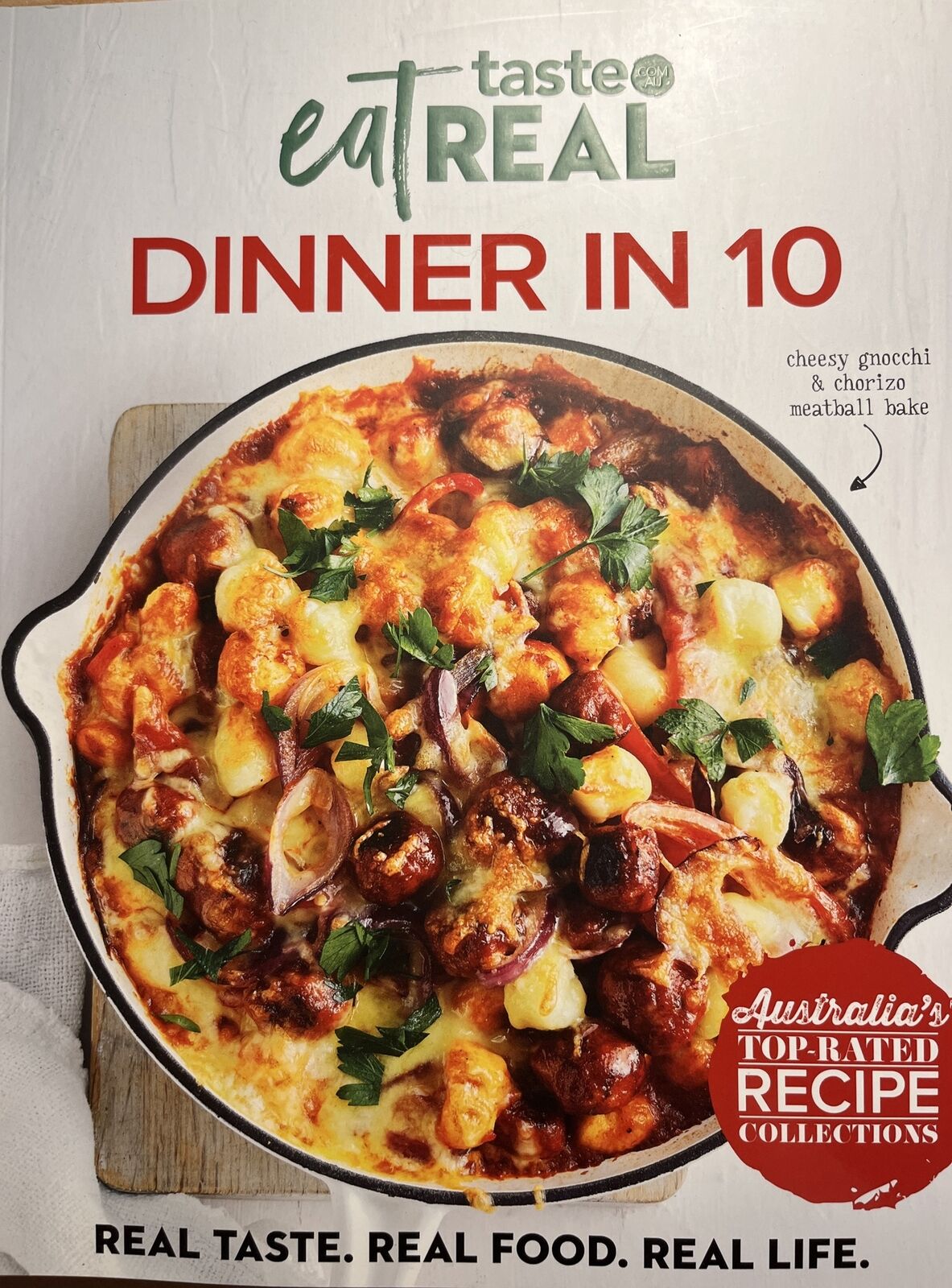 Quick Easy Meals: Taste “Eat Real Dinner In 10” Australian Magazine Brand New