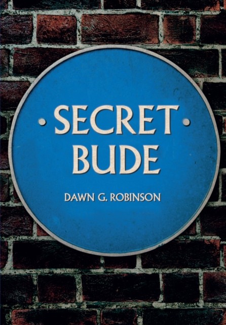Secret Bude by Dawn G. Robinson 9781445645292 NEW Free UK Delivery - Image 4