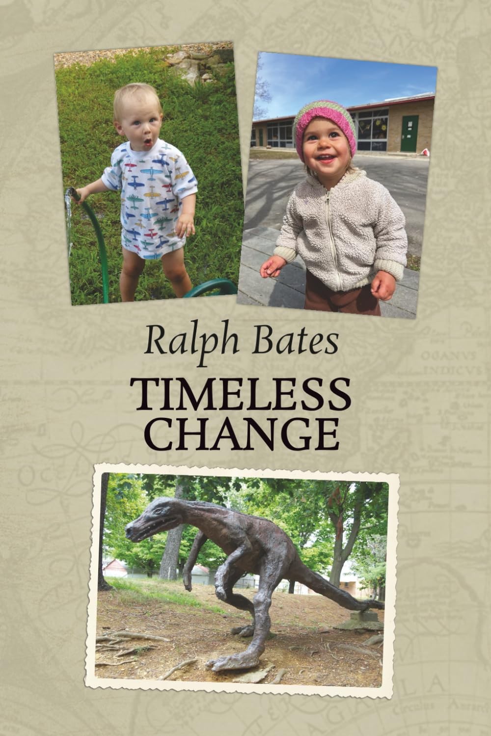 Timeless Change: This moment in timeless change: from there to now to timeless t