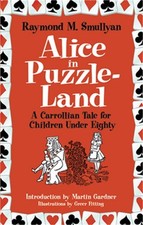 Alice in Puzzle-Land: A Carrollian Tale for Children Under Eighty (Paperback or