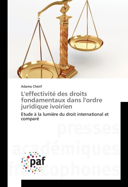 L'effectivité Des Droits Fondamentaux Dans L'ordre Juridique Ivoirien Adama ChéR-image