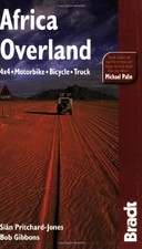 Africa Overland: 4x4� Motorbike� Bicycle� Truck (Bradt Travel Gu