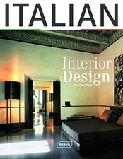 ITALIAN INTERIOR DESIGN By Michelle Galindo - Hardcover *Excellent Condition*
