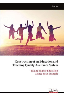Luo Na | Construction of an Education and Teaching Quality Assurance System