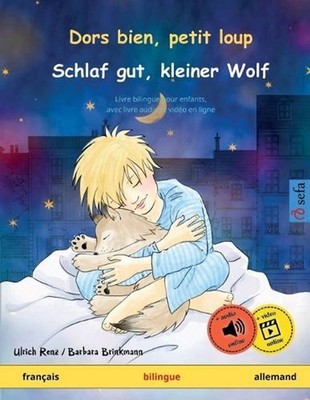 Dors bien, petit loup - Schlaf gut, kleiner Wolf (franais - allemand): Livre bil