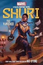 The Vanished (Shuri: A Black Panther Novel #2) (Marvel Black Pa... by Stone, Nic