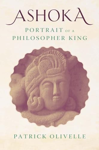 Ashoka: Portrait of a Philosopher King. Olivelle Free Shipping** - Image 5