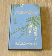 Lorna Doone by R. D. Blackmore 1905 HC/Vintage/Illustrated