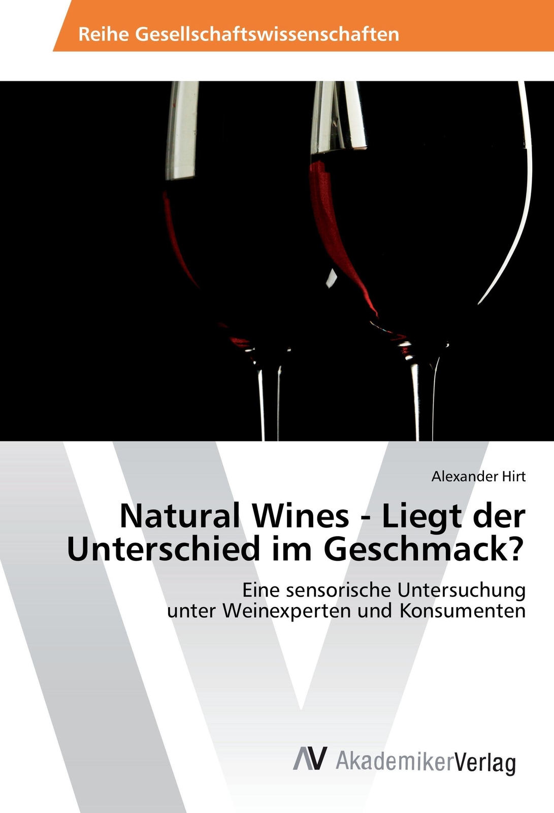 Thumbnail - Natural Wines - Liegt Der Unterschied Geschmack? Alexander Hirt