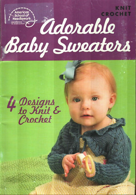 ADORABLE BABY SWEATERS 4 DESIGNS DIGEST SIZE KNIT & CROCHET PATTERN BOOK
