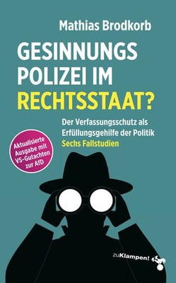 Gesinnungspolizei im Rechtsstaat? | Mathias Brodkorb | deutsch