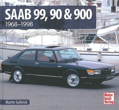 Typenchronik: SAAB 99. 90 + 900 1968-1998 Typen-Handbuch/Modelle/PKW/Bilder/Buch