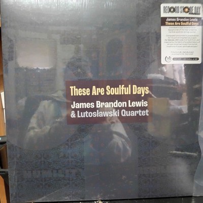 James Brandon Lewis  - These Are Soulful Days (Record Store Day RSD 2026)