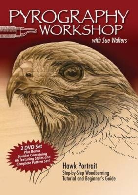 Pyrography Workshop with Sue Walters DVD: Hawk Portrait Step-By-Step