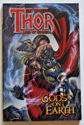 THOR GODS ON EARTH #1 TPB  (2003) MARVEL COMICS 1ST PRINTING