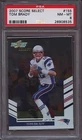 2007 Score Select 155 Tom Brady PSA 8 Near Mint-Mint Foil