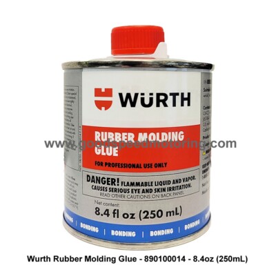 Wurth Rubber Molding Glue - 890100014 - 8.4oz (250mL)