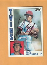 Jack O'Connor Minnesota Twins AUTO Signed 1984 Topps Yucca Valley California 1S