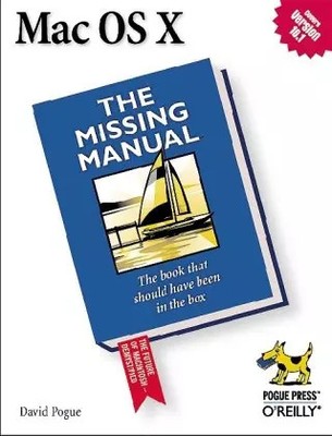 Mac OS X : The Missing Manual (en anglais), David Pogue