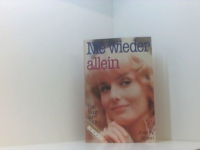 Nie wieder allein. Das Buch zum gleichnamigen Film d. Buch zum gleichnamigen Fil