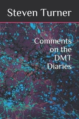 Turner - Comments on the DMT Diaries - New paperback or softback - X555z