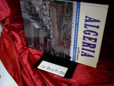 Algeria in Pictures (Visual Geography Series) Department, Geography Group:
