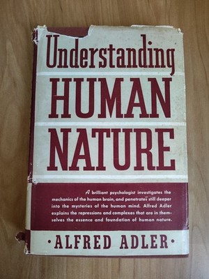 Understanding Human Nature by Alfred Adler