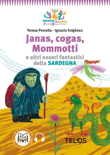 Janas, cogas, Mommotti e altri esseri fantastici della Sardegna. Con audiolibro prezzo ebay
