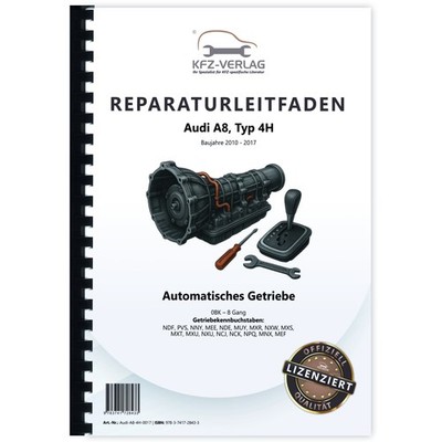 Audi A8, Typ 4H (09>) 8 Gang Automatikgetriebe 0BK FWD AWD - Reparaturanleitung