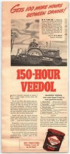 1941 VEEDOL TRACTOR OIL 150-HOUR OIL PENNSYLVANIA FARMS PRINT ADVERTISEMENT W133