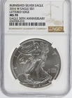 2016 W Burnished Silver Eagle MS70 NGC Lettered Edge 30th Anniversary