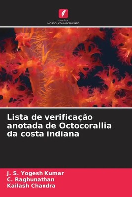 J. S. Yogesh Kumar (u. a.) | Lista de verificação anotada de Octocorallia da...