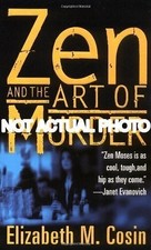 Elizabeth M Cosin / Zen and the Art of Murder Zen Moses mystery by Elizabeth M