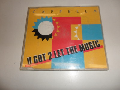 CD  Cappella    U Got 2 Let The Music 