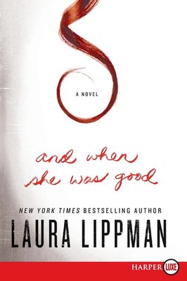Laura Lippman | And When She Was Good LP | Taschenbuch | Englisch (2021)