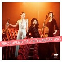 Whos Afraid Of...? Von Boulanger Trio | CD | Zustand Neu