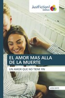 Luisa Rayo | El Amor Mas Alla De La Muerte | Taschenbuch | Spanisch
