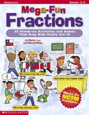 Mega-fun Fractions: 50 Hands-on Activities and Games That Help Kids Reall - GOOD