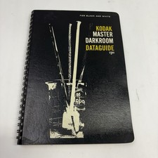 Kodak Master Dark Room Data Guide for Black and White Photography