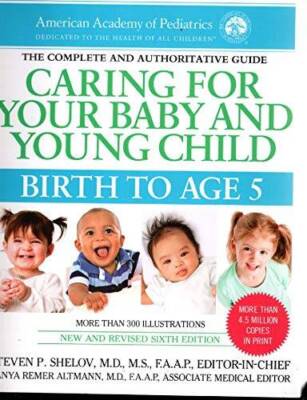 Caring for Your Baby and Young Child: Birth to Age 5 - Paperback - GOOD
