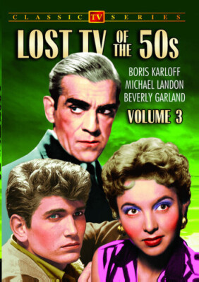 Lost TV of the 50s, Volume 3,New DVD, Boris Karloff,Michael Landon,Beverly Garla