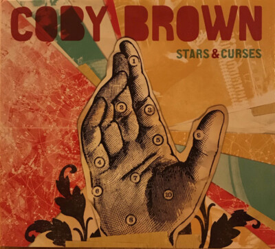 Coby Brown - Stars & Curses (CD) (VG+)