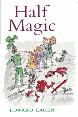 Half Magic - hardcover, 9780152020699, Edward Eager