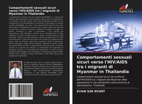 Kyaw Soe Nyunt | Comportamenti Sessuali Sicuri Verso L'hiv/Aids Tra I...