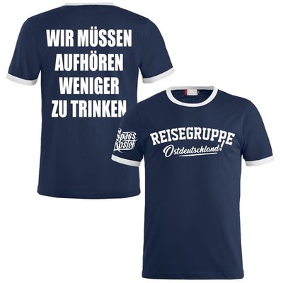 Herren T-Shirt Reisegruppe Ostdeutschland Wir müssen aufhören weniger zu trinken