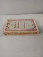The Habsburg Monarchy  1809-1918 By A.J. P. Taylor