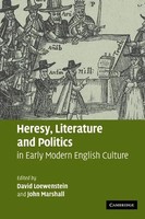 David Loewenstein (U. A.) | Heresy, Literature And Politics In Early Modern...