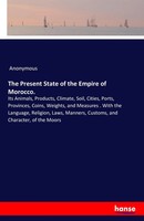 Anonymous | The Present State Of The Empire Of Morocco. | Taschenbuch | Englisch